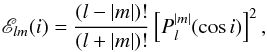 Mathematical equation: \begin{equation} \label{GS} \mathscr{E}_{l m}(i) = \frac{(l-|m|)!}{(l+|m|)!} \left[P_l^{|m|}(\cos i)\right]^2 , \end{equation}