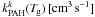 Mathematical equation: \appendix \setcounter{section}{1} \hbox{$k_{\rm PAH}^k(\Tg)\rm\,[cm^3\,s^{-1}]$}