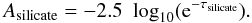Mathematical equation: \begin{equation} A_{\rm silicate}= -2.5 \, \,\log_{10}({\rm e}^{-\tau_{\rm silicate}}). \end{equation}