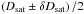 Mathematical equation: \hbox{$\left(D_{\rm sat}\pm\delta D_{\rm sat}\right)/2$}