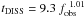 Mathematical equation: \hbox{$t_{\rm DISS} = 9.3 \ f_{\rm obs}^{~1.01}$}