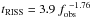 Mathematical equation: \hbox{$t_{\rm RISS} = 3.9 \ f_{\rm obs}^{~-1.76}$}