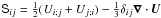 Mathematical equation: \hbox{${\mathsf S}_{ij}=\half(U_{i;j}+U_{j;i})-\onethird\delta_{ij}\nab\cdot\UU$}