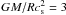Mathematical equation: \hbox{$GM/\Rsun\cs^2=3$}