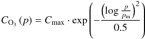 Mathematical equation: \begin{equation} \label{o3profile_para} C_{{\rm O}_3}\left(p\right)=C_{\rm{max}}\cdot \exp\left(-\frac{\left(\log\frac{p}{p_{\rm m}}\right)^2}{0.5}\right) \end{equation}