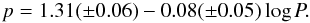 Mathematical equation: \begin{equation} \label{Eq.Nardetto-p} p = 1.31(\pm0.06) - 0.08(\pm0.05) \log P. \end{equation}
