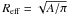Mathematical equation: \hbox{$R_{\rm eff}=\sqrt{A/\pi}$}