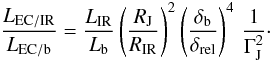 Mathematical equation: \appendix \setcounter{section}{2} \begin{equation} \frac{L_{\rm EC/IR}}{L_{\rm EC/b}} = \frac{L_{\rm IR}}{L_{\rm b}} \left( \frac{R_{\rm J}}{R_{\rm IR}} \right)^2 \left( \frac{ \delta_{\rm b}}{\delta _{\rm rel}}\right)^4 \, \frac{1}{\Gamma_{\rm J}^2}\cdot \end{equation}