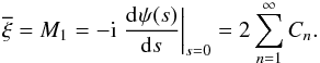 Mathematical equation: \begin{equation} \label{eq:moments_mean} \overline{\xi} = M_1 = -\iu \left. \deriv{\psi(s)}{s} \right|_{s=0} = 2 \sum\limits_{n=1}^{\infty} C_n . \end{equation}