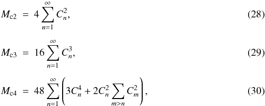 Mathematical equation: \begin{eqnarray} \label{eq:moments_momc2} M_{\mathrm{c}2} &=& 4 \sum\limits_{n=1}^{\infty} C_n^2, \\[1.5mm] M_{\mathrm{c}3} &=& 16 \sum\limits_{n=1}^{\infty} C_n^3 , \\[1.5mm] M_{\mathrm{c}4} &=& 48 \sum\limits_{n=1}^{\infty} \left( 3C_n^4 + 2C_n^2 \sum\limits_{m > n}C_m^2 \right) , \end{eqnarray}