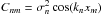 Mathematical equation: \hbox{$C_{nm} = \sigma_n^2 \cos(k_n x_m)$}