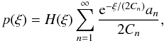 Mathematical equation: \begin{equation} \label{eq:univar_analytic_pxi0} p(\xi) = H(\xi) \sum\limits_{n=1}^{\infty} \frac{\eto{-\xi/(2C_n)}a_n}{2C_n} , \end{equation}