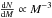Mathematical equation: \hbox{$\frac{{\rm d}N}{{\rm d}M}\propto M^{-3}$}