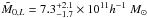 Mathematical equation: \hbox{$\tilde{M}_{0,L}=7.3^{+2.1}_{-1.7}\times 10^{11}h^{-1}~M_{\odot}$}