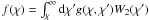 Mathematical equation: \hbox{$f(\chi)=\int_{\chi}^{\infty} \mathrm{d}\chi' g(\chi,\chi') W_2(\chi')$}
