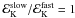 Mathematical equation: \hbox{${\cal E}_{\rm K}^{\rm slow}/{\cal E}_{\rm K}^{\rm fast}=1$}