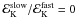 Mathematical equation: \hbox{${\cal E}_{\rm K}^{\rm slow}/{\cal E}_{\rm K}^{\rm fast} = 0$}