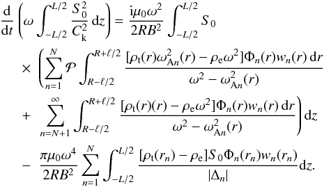 Mathematical equation: \begin{eqnarray} \frac{\rm d}{{\rm d}t}&&\hspace*{-5mm}\left(\omega\int_{-L/2}^{L/2} \frac{S_0^2}{C_{\rm k}^2}\,{\rm d}z\right) = \frac{{\rm i}\mu_0\omega^2}{2RB^2} \int_{-L/2}^{L/2}S_0 \nonumber\\ &\times& \left(\sum_{n=1}^N{\cal P}\int_{R-\ell/2}^{R+\ell/2} \frac{[\rho_{\rm t}(r)\omega_{{\rm A}n}^2(r) - \rho_{\rm e}\omega^2]\Phi_n(r)w_n(r)\,{\rm d}r} {\omega^2 - \omega_{{\rm A}n}^2(r)}\right.\nonumber\\ &+& \left.\sum_{n=N+1}^\infty\int_{R-\ell/2}^{R+\ell/2} \frac{[\rho_{\rm t}(r)(r) - \rho_{\rm e}\omega^2]\Phi_n(r)w_n(r)\,{\rm d}r} {\omega^2 - \omega_{{\rm A}n}^2(r)}\right){\rm d}z \nonumber\\ &-& \frac{\pi\mu_0\omega^4}{2RB^2} \sum_{n=1}^N\int_{-L/2}^{L/2} \frac{[\rho_{\rm t}(r_n) - \rho_{\rm e}]S_0\Phi_n(r_n)w_n(r_n)}{|\Delta_n|}{\rm d}z. \label{eq:4.38} \end{eqnarray}