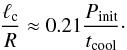 Mathematical equation: \begin{equation} \frac{\ell_{\rm c}}R \approx 0.21\frac{P_{\rm init}}{t_{\rm cool}}\cdot \label{eq:5.32} \end{equation}