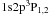 Mathematical equation: \hbox{$\rm 1s2p {^ 3}P_{1,2}$}
