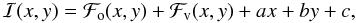 Mathematical equation: \begin{equation} \mathcal{I}(x,y) = \mathcal{F}_{\rm o}(x,y) + \mathcal{F}_{\rm v}(x,y) + ax + by + c, \label{eq: fit}\\ \end{equation}
