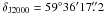 Mathematical equation: \hbox{$\delta_{\rm J2000}=59^\circ36'17\farcs2$}