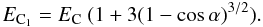 Mathematical equation: \begin{equation} E_{\rm C_1} = E_{\rm C}~(1+3(1-\cos\alpha)^{3/2}). \label{h4} \end{equation}