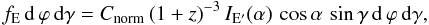 Mathematical equation: \begin{equation} f_{{\rm E}} \,{\rm d}\,\varphi\,{\rm d}\gamma = C_{\rm norm}\, (1+z)^{-3}\, I_{{\rm E'}}(\alpha)\,\cos\alpha\, \sin\gamma \,{\rm d}\,\varphi\,{\rm d}\gamma, \label{h7} \end{equation}