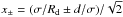 Mathematical equation: \hbox{$x_\pm = (\sigma/R_{\rm d} \pm d/\sigma)/\sqrt{2}$}