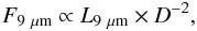 Mathematical equation: \appendix \setcounter{section}{1} \begin{equation} F_{\rm 9 ~\mu m} \propto L_{\rm 9~\mu m}\times D^{-2} , \end{equation}