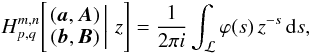 Mathematical equation: \appendix \setcounter{section}{1} \begin{equation} H^{m,n}_{p,q}\!\left[\left. \begin{matrix} ({\boldsymbol{a}},{\boldsymbol{A}}) \\ ({\boldsymbol{b}},{\boldsymbol{B}}) \end{matrix} \,\right|\, z \right] = \frac{1}{2\pi i} \int_{\cal{L}} \varphi(s)\, z^{-s}\,{\text{d}}s, \end{equation}