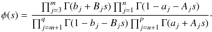 Mathematical equation: \appendix \setcounter{section}{1} \begin{equation} \phi(s) = \frac{\prod_{j=3}^m \Gamma(b_j+B_js) \prod_{j=1}^n \Gamma(1-a_j-A_js)} {\prod_{j=m+1}^q \Gamma(1-b_j-B_js) \prod_{j=n+1}^p\Gamma(a_j+A_js)}\cdot \end{equation}