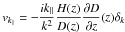 Mathematical equation: \hbox{$\displaystyle v_{k_\parallel}=-\frac{ik_\parallel}{k^2}\frac{H(z)}{D(z)}\frac{\partial D}{\partial z}(z) \delta_k$}