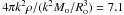 Mathematical equation: \hbox{$4\pi k^{2}\rho/(k^{2}M_{\rm o}/R_{\rm o}^{3}) = 7.1$}