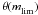 \hbox{$\theta(m^{}_\mathrm{lim})$}