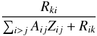 Mathematical equation: \appendix \setcounter{section}{2} \begin{equation} \frac{R_{ki}}{\sum_{i > j} A_{ij} Z_{ij} + R_{ik}} \end{equation}