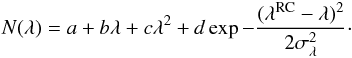 Mathematical equation: \begin{equation} \label{eq_gauss} N(\lambda)=a+b \lambda+c\lambda^2+d \exp{-\frac{(\lambda^{\rm RC}-\lambda)^2}{2\sigma^2_\lambda}}\cdot \end{equation}