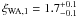 \hbox{$\xi_{\rm WA,1} = 1.7^{+0.1}_{-0.1}$}