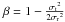 \hbox{$\beta=1-\frac{{\sigma_{\rm t}}^2}{2{\sigma_{\rm r}}^2}$}