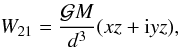 \begin{equation} W_{21} = \frac{\mathcal{G}M}{d^3} (xz + {\rm i} yz), \end{equation}