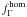 \hbox{$f_\Gamma^{\rm hom}$}