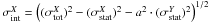 \hbox{$\sigma^{X}_{\text{int}}=\left((\sigma^{X}_{\text{tot}})^2-(\sigma^{X}_{\text{stat}})^{2}-a^{2}\cdot(\sigma^{Y}_{\text{stat}})^{2}\right)^{1/2}$}