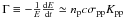 Mathematical equation: \hbox{$\Gamma\equiv -\frac{1}{E}\frac{{\rm d}E}{{\rm d}t}\simeq n_{\rm p}c\sigma_{\rm pp}K_{\rm pp}$}