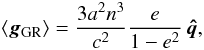 \begin{equation} \langle\vec{g}_{\rm GR}\rangle=\frac{3 a^2 n^3}{c^2} \frac{e}{1-e^2} \, \vec{\hat{q}}, \end{equation}