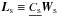 \hbox{$\vec{L}_{\rm s}\equiv \underline{C_{\rm s}} \vec{W}_{\rm s}$}