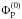 \hbox{$\Phi_{\rm p}^{(0)}$}