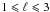 Mathematical equation: \hbox{$1\leqslant\ell\leqslant3$}