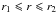 Mathematical equation: \hbox{$r_1\leqslant r\leqslant r_2$}