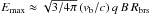 \hbox{$E_{\rm max}\approx \sqrt{3/4\pi}\,(v_{\rm b}/c)\,q\,B\,R_{\rm brs}$}