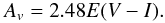 \begin{equation*} A_v = 2.48 E(V-I). \end{equation*}